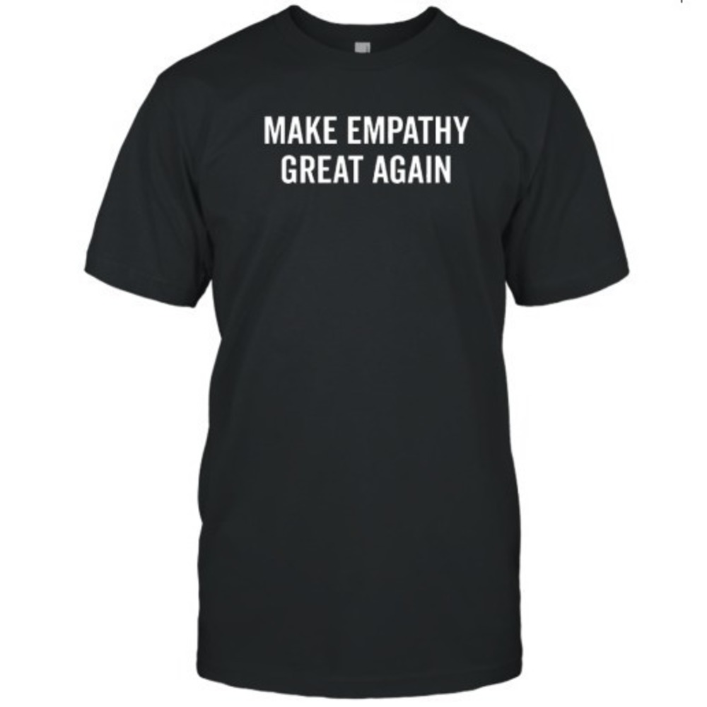 Reposh Make Empathy Great Again Short Sleeve T-Shirt - Black fits like large
